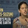 Severn Cullis-Suzuki is a Canadian environmental activist and writer.