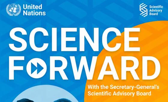 Podcast cover art for 'Science Forward' featuring portraits of hosts Adam Day and Julia Bhattacharjee alongside the United Nations and Scientific Advisory Board logos.