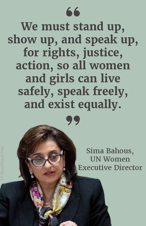 Quote card featuring Sima Bahous, UN Women Executive Director, with the text: 'We must stand up, show up, and speak up, for rights, justice, action, so all women and girls can live safely, speak freely, and exist equally.'