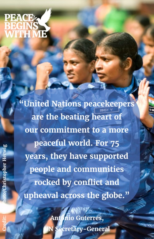 "United Nations peacekeepers are the beating heart of our commitment to a more peaceful world. For 75 years, they have supported people and communities rocked by conflict and upheaval across the globe."