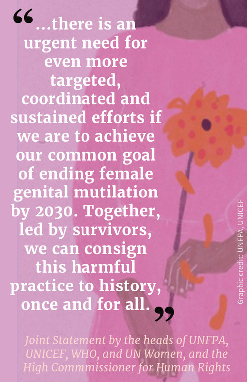 "there is an urgent need for even more targeted, coordinated & sustained efforts if we are to achieve our common goal of ending female genital mutilation by 2030. Together, led by survivors, we can consign this harmful practice to history, once & for all"