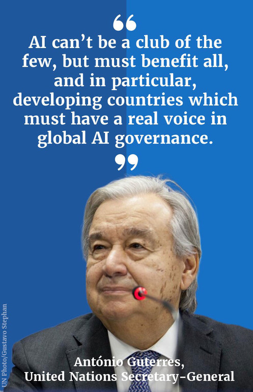 "AI can’t be a club of the few, but must benefit all, and in particular, developing countries which must have a real voice in global AI governance."