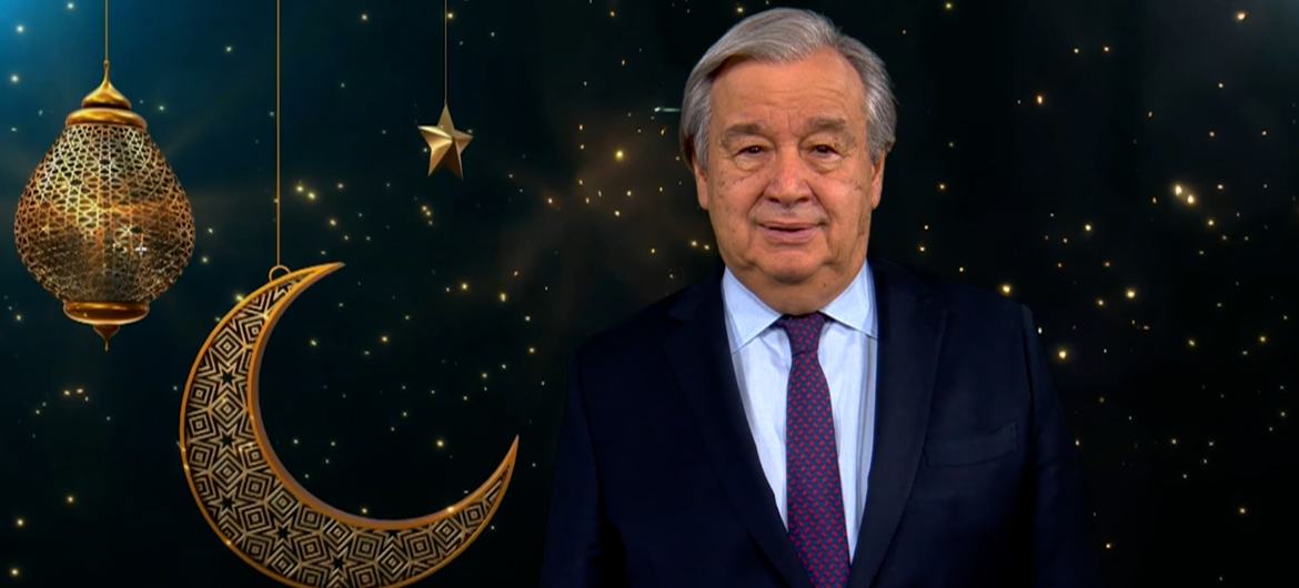 أرشيف: رسالة الأمين العام للأمم المتحدة أنطونيو غوتيريش بمناسبة شهر رمضان المبارك