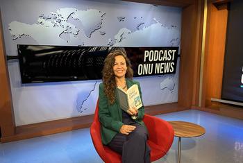 Andressa Furletti é a entrevistada do Podcast ONU News