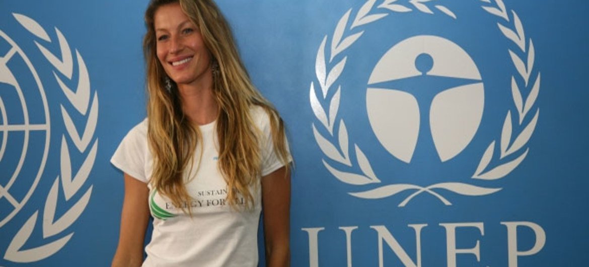 UNEP Goodwill Ambassador Gisele Bündchen.