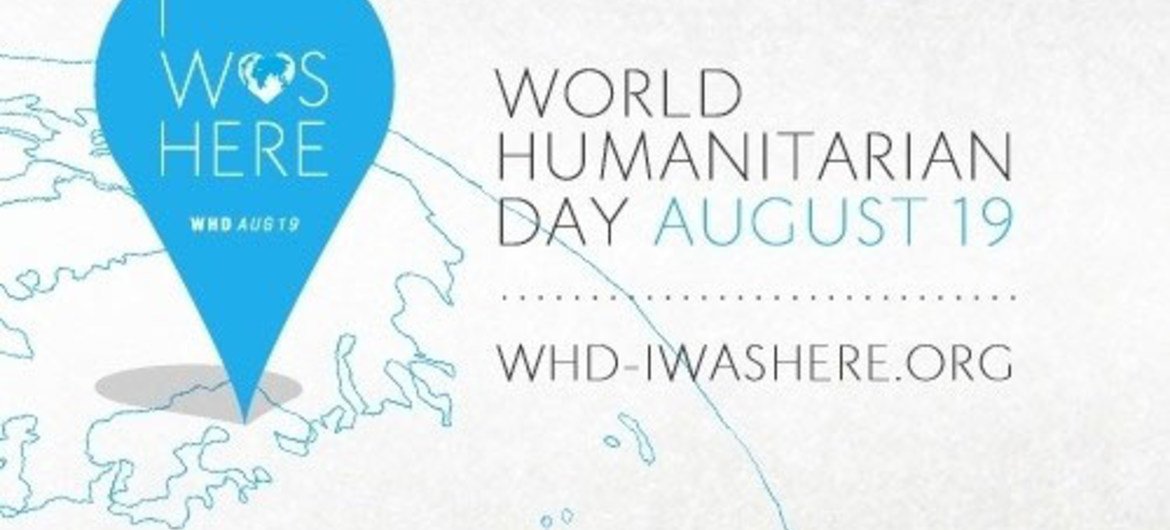 La Journée mondiale de l'aide humanitaire sera célébrée le 19 août.