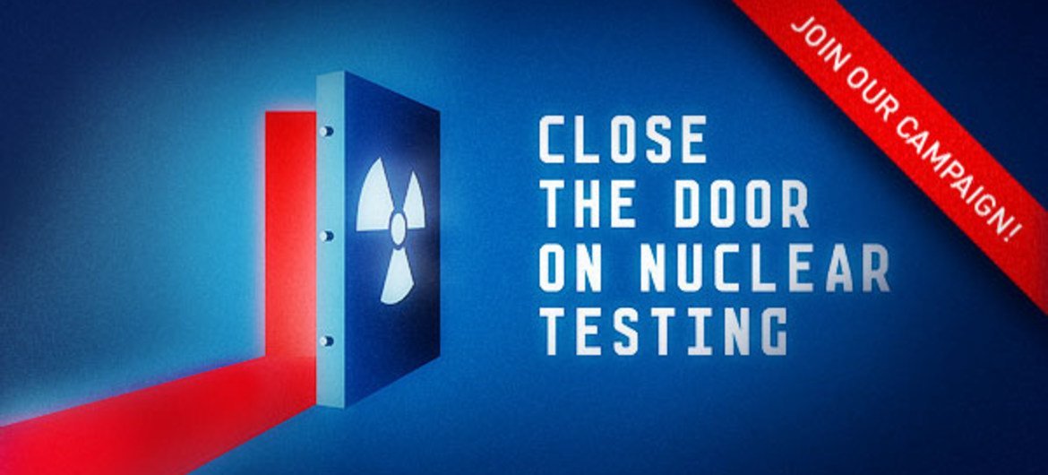 Les essais nucléaires constinuent de poser une menace pour l'hulanité et la stabilité mondiale. Copyright: CTBTO