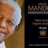 A Assembleia Geral aprovou o Dia Internacional Nelson Mandela em 2009. 