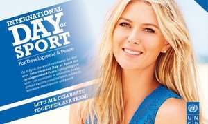 UNDP Goodwill Ambassador Maria Sharapova is reaching out to the public in a series of posters to celebrate the International Day of Sport for Development and Peace, April 6.