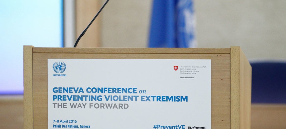 يعقد بمقر الأمم المتحدة في جنيف مؤتمر حول التطرف العنيف