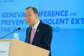 Le Secrétaire général Ban Ki-moon à la Conférence de Genève sur la prévention de l'extrémisme violent. Photo ONU/Jean-Marc Ferré